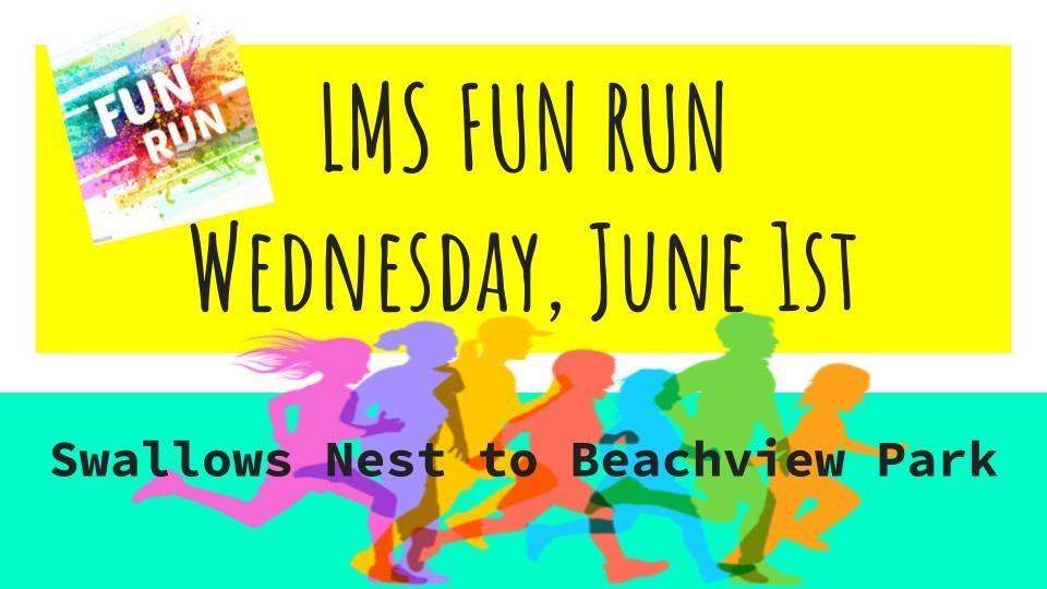 LMS Fun Run June 1st